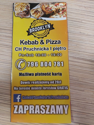 Brooklyn PIZZA&KEBAB GALERIA PRUCHNICKA Open Times